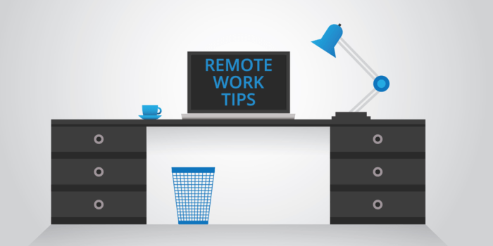 Maximizing Remote Work